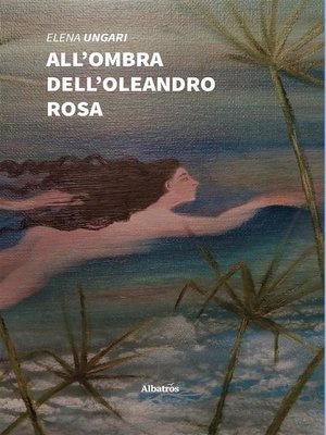 cover image of All'ombra dell'oleandro rosa